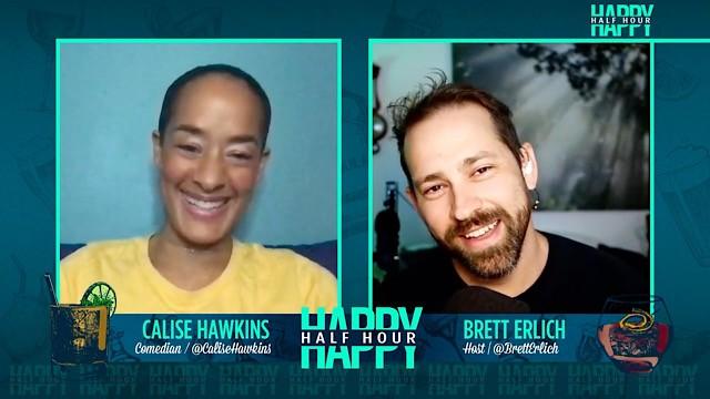 Happy Half Hour with Calise Hawkins