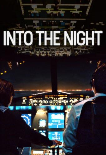 Into the Night
