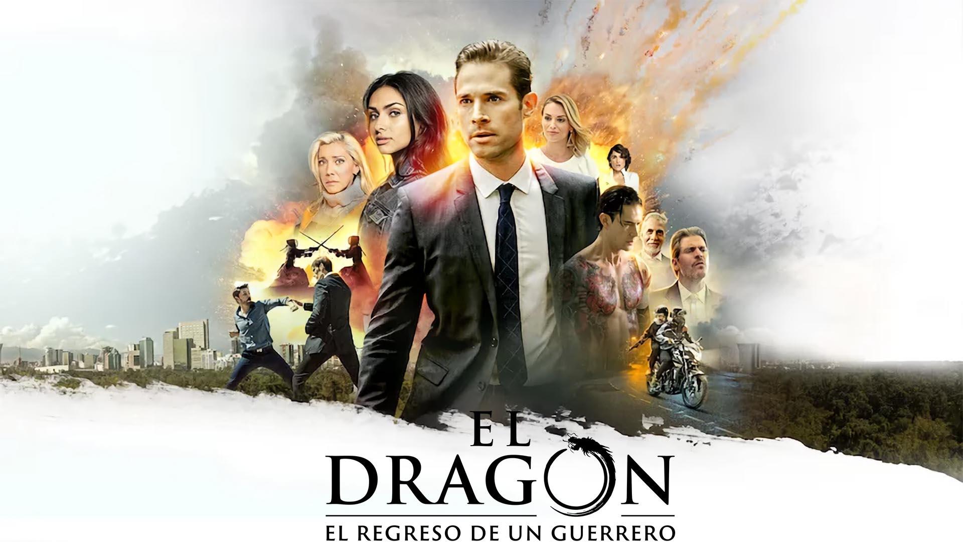 El Dragón: El regreso de un guerrero