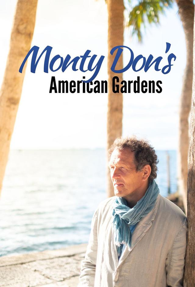Monty Don: Amerikas Gärten