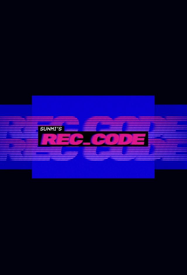 SUNMI’S REC_CODE