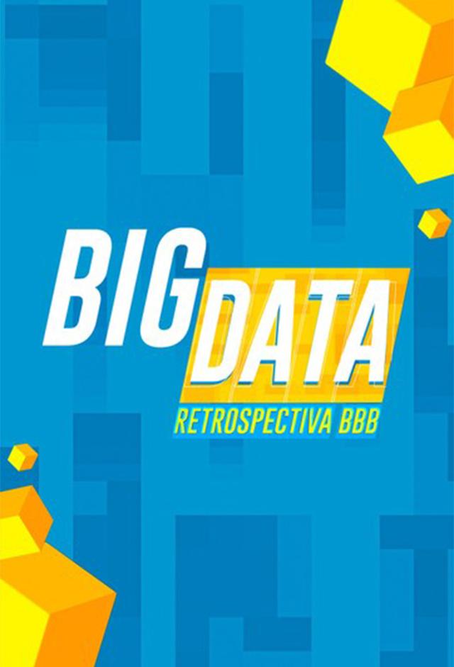Big Data: Retrospectiva BBB