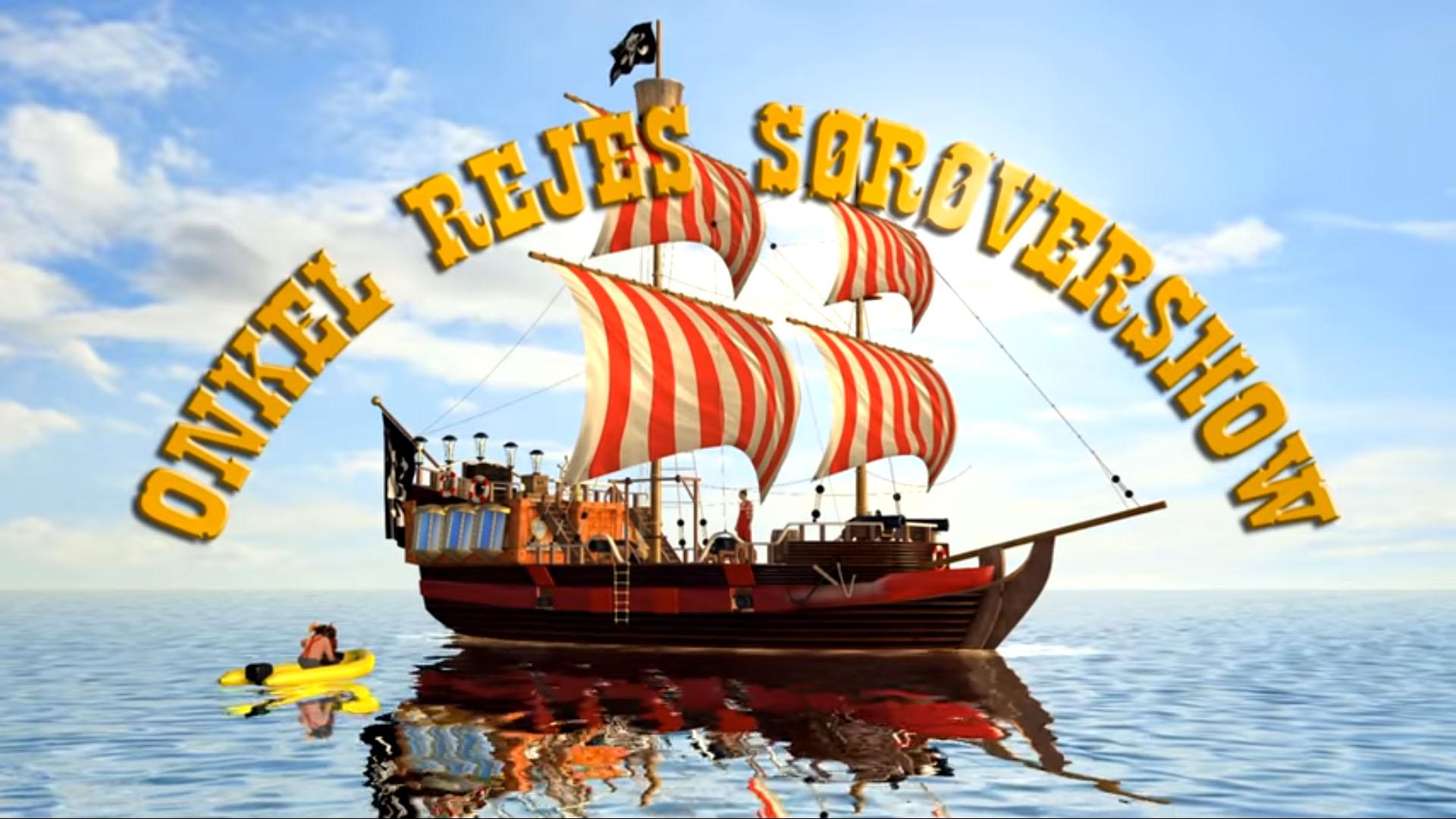 Onkel Rejes Sørøvershow