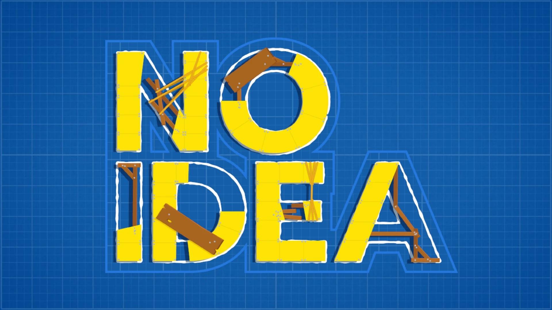 No Idea