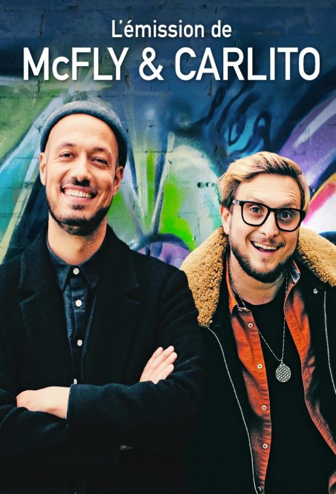 L'émission de Mcfly & Carlito