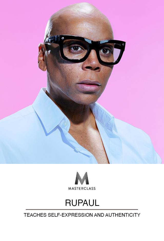 MasterClass: Rupaul Teaches Self-expression and Authenticity