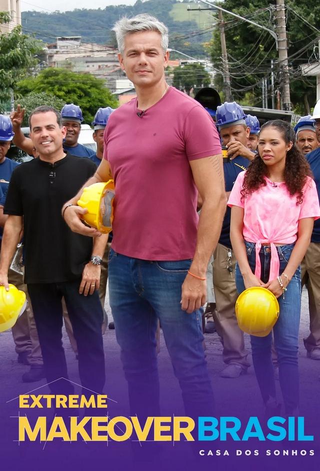 Extreme Makeover Brasil