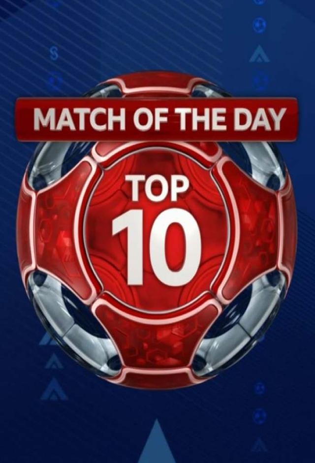 Match of the Day: Top 10