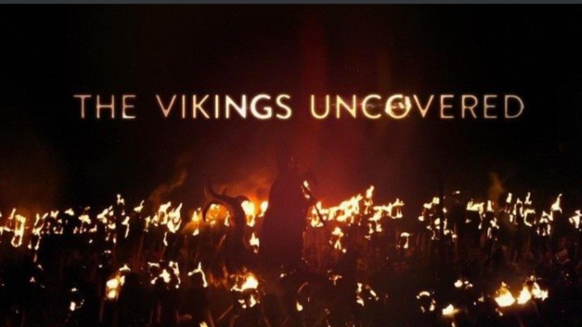 The Vikings Uncovered