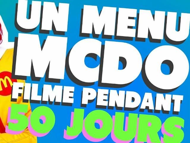 UN MENU MCDO FILMÉ PENDANT 50 JOURS (LES ETRANGES EXPERIENCES)