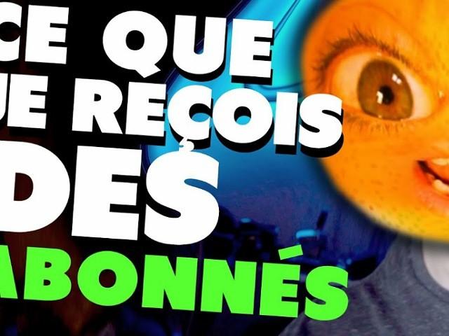 CE QUE JE RECOIS DES ABONNES