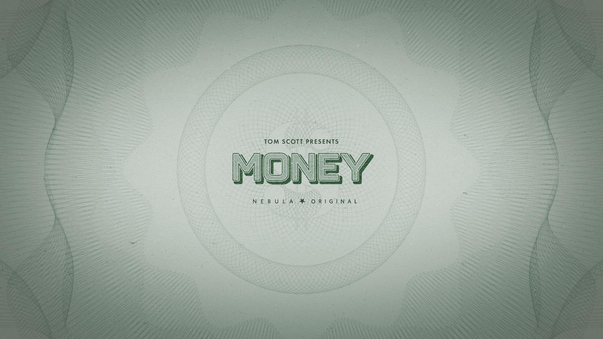 Tom Scott Presents: Money