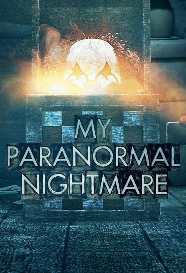 My Paranormal Nightmare