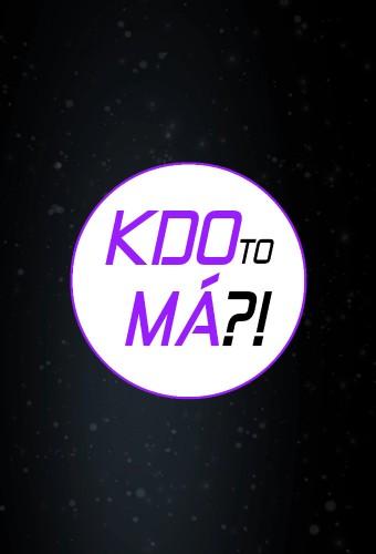 Kdo To Má?!