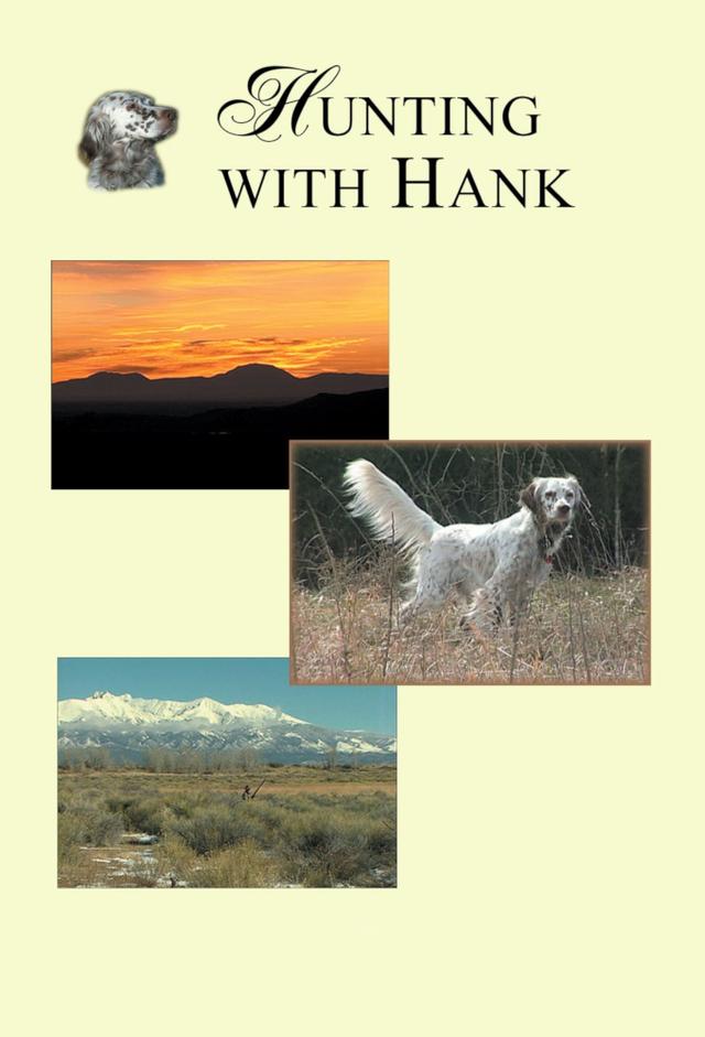 Hunting with Hank