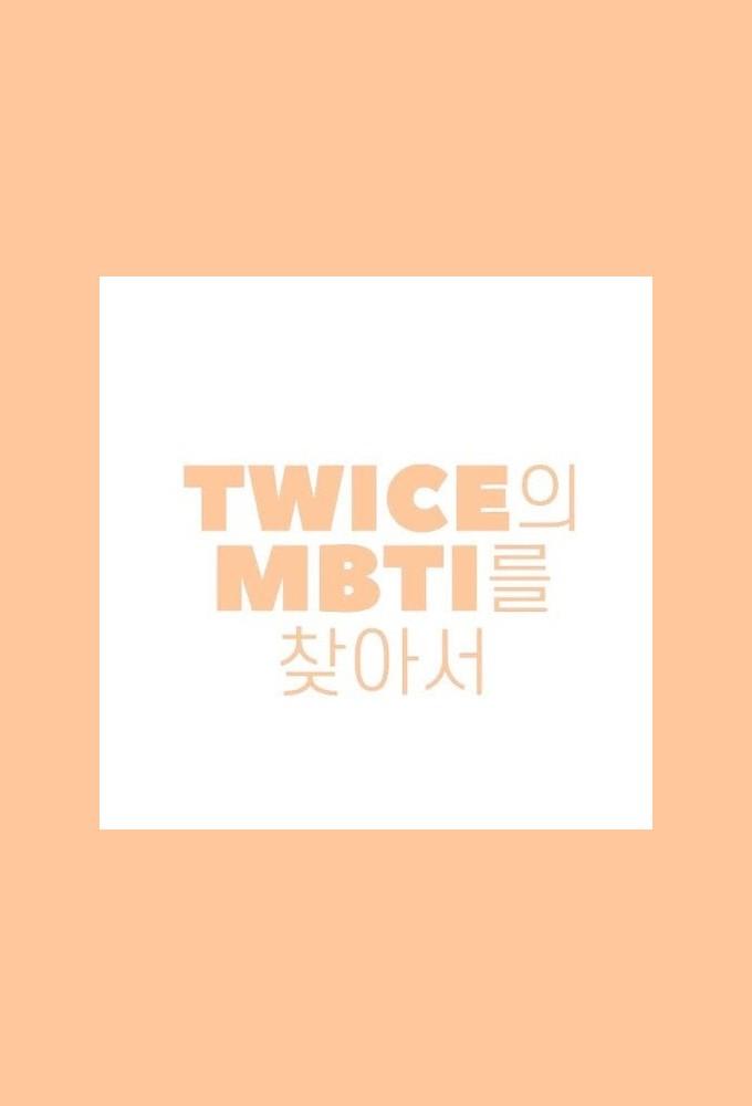 TWICE TV 'Finding TWICE's MBTI'