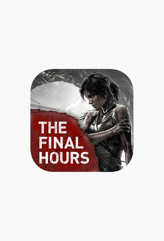 Tomb Raider: The Final Hours
