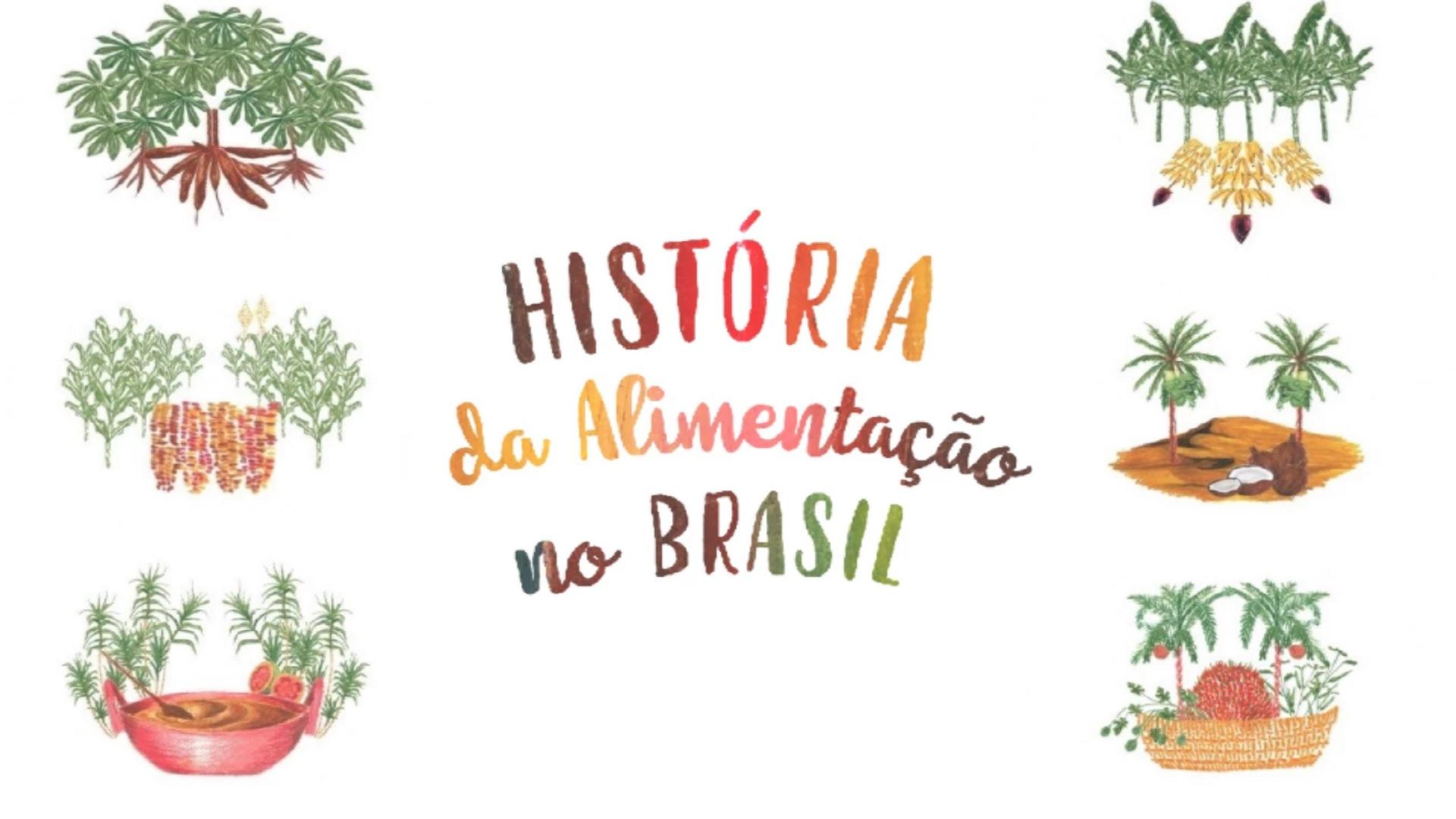 História da Alimentação no Brasil