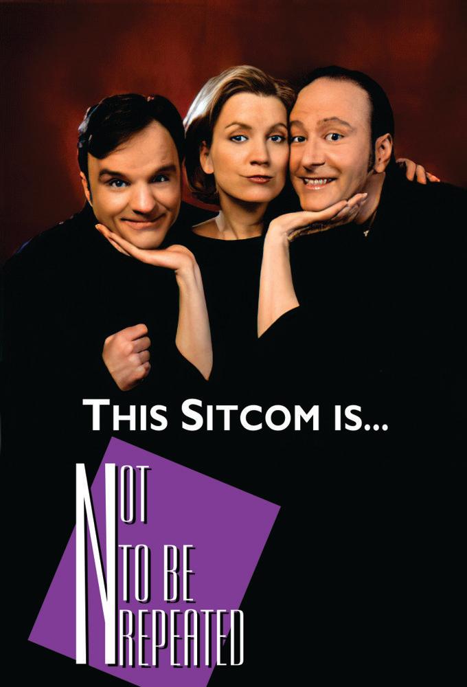 This Sitcom Is... Not to be Repeated