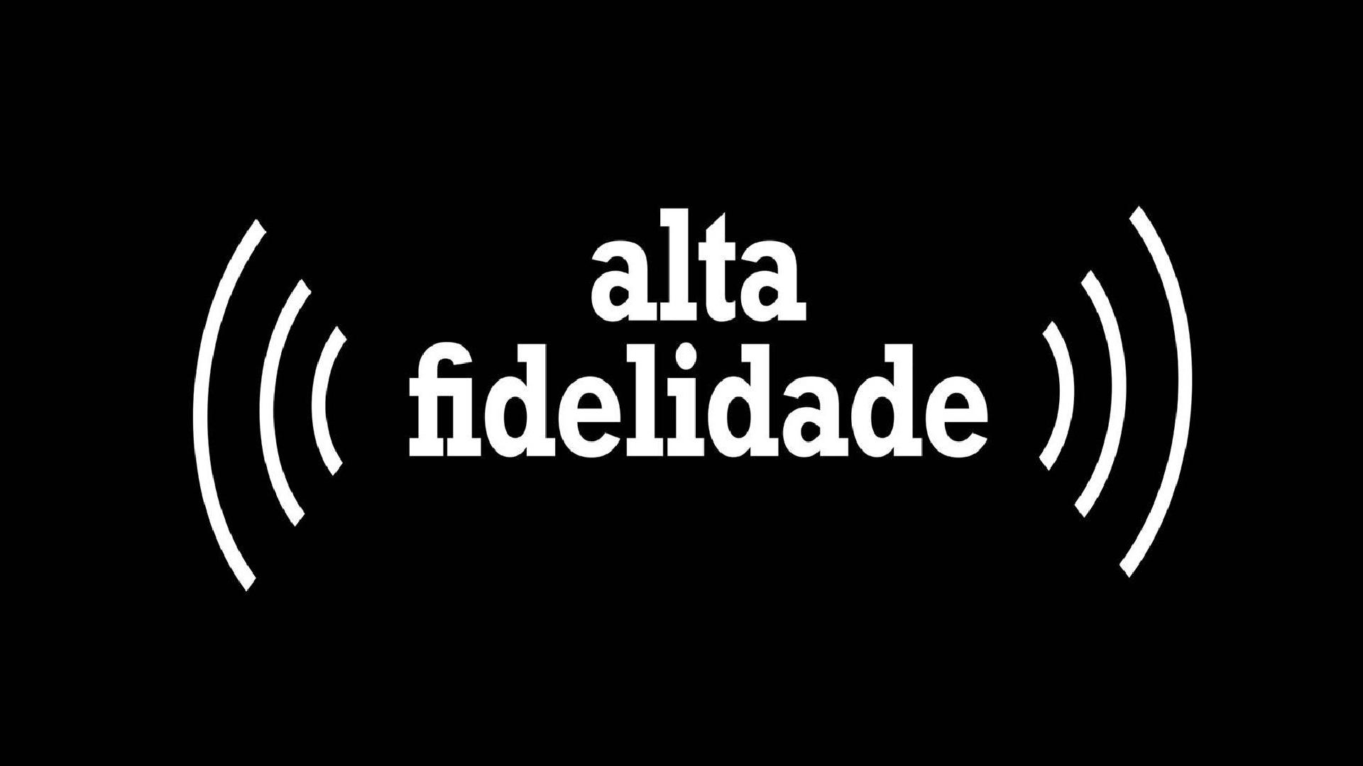 Alta Fidelidade