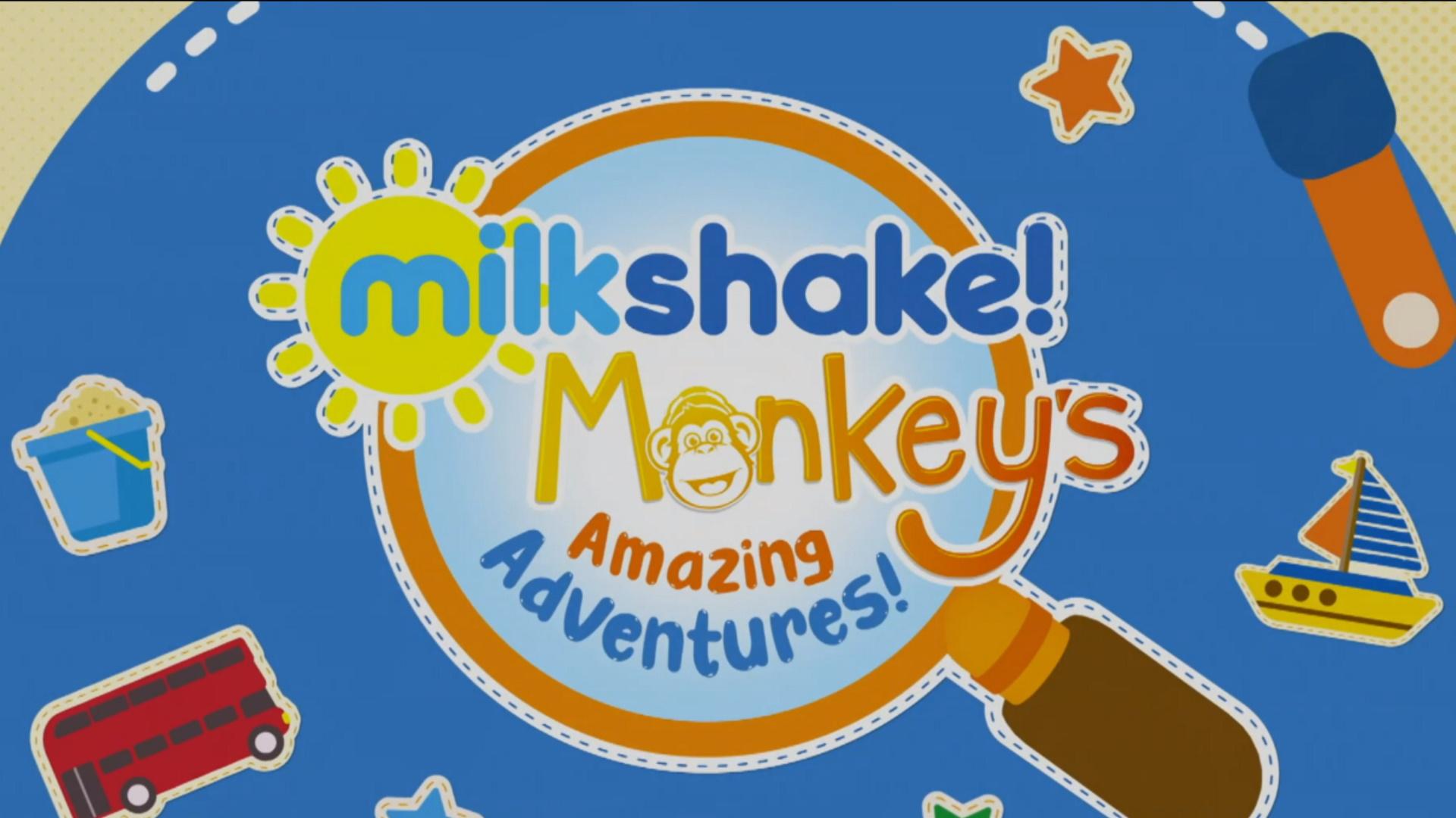Milkshake Monkey's Amazing Adventures