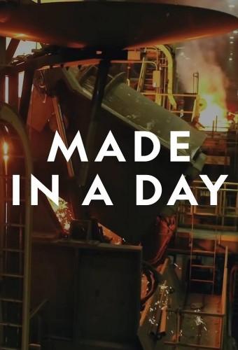 Made in a Day
