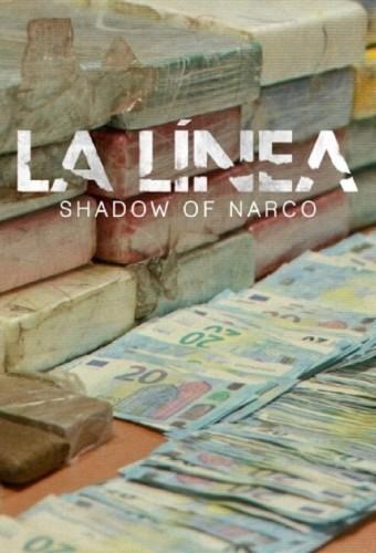 La Línea: Shadow of Narco