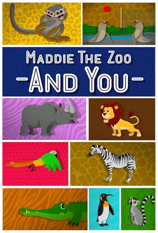 Maddie, the Zoo and You