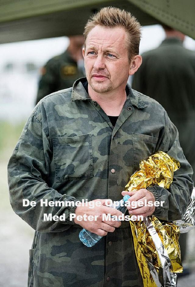 De hemmelige optagelser med Peter Madsen