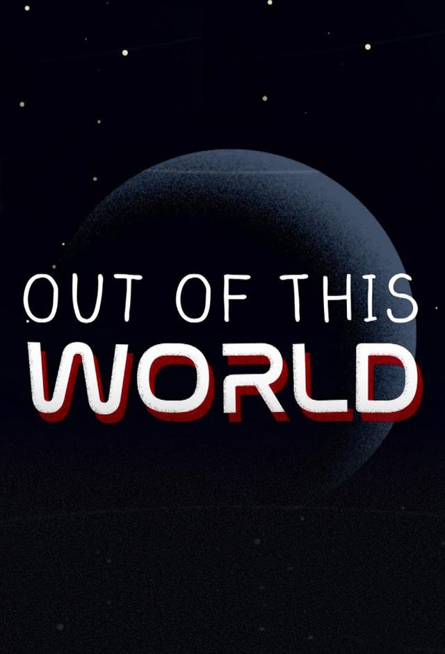 Out of This World (2020)