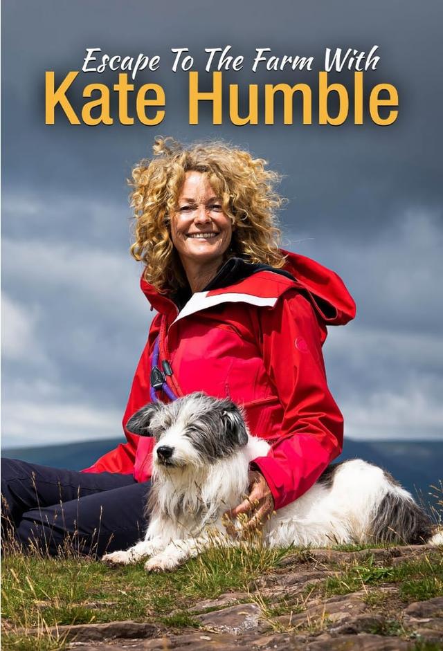 Escape to the Farm with Kate Humble