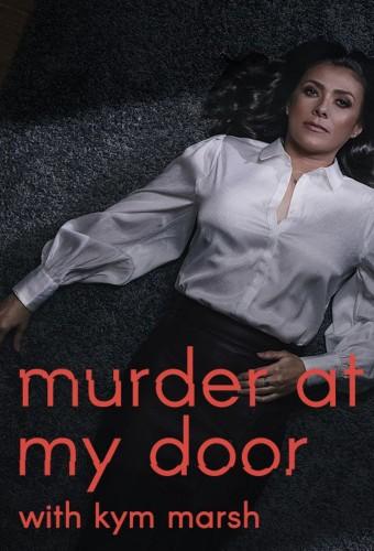 Murder at My Door with Kym Marsh
