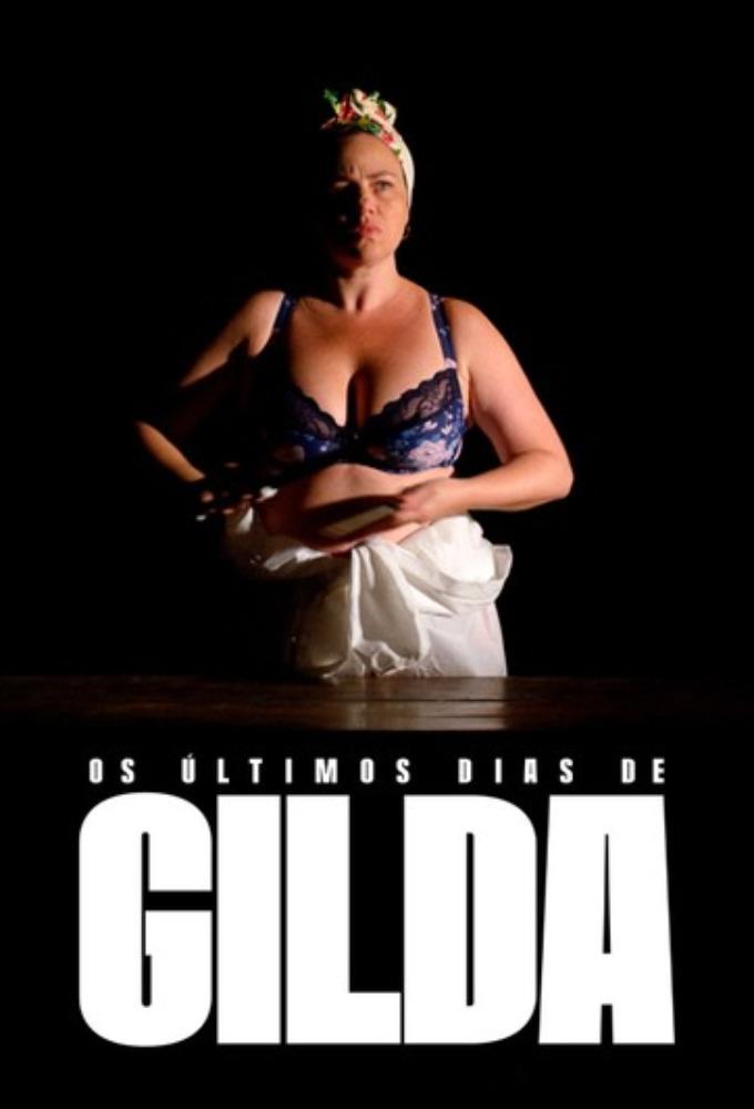 The Last Days of Gilda