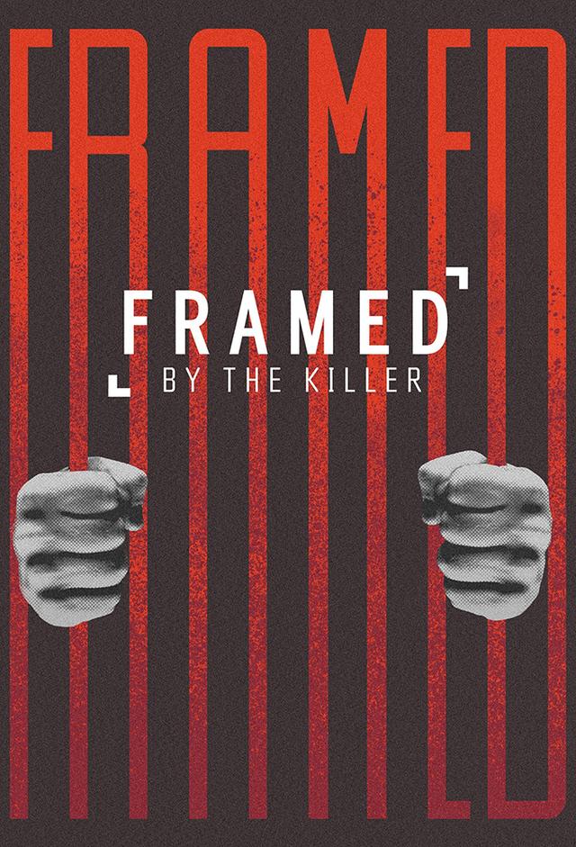 Framed By The Killer