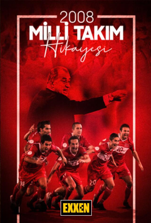 2008 Milli Takim Hikayesi