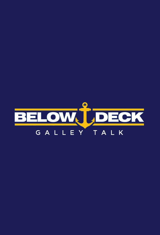 Below Deck Galley Talk