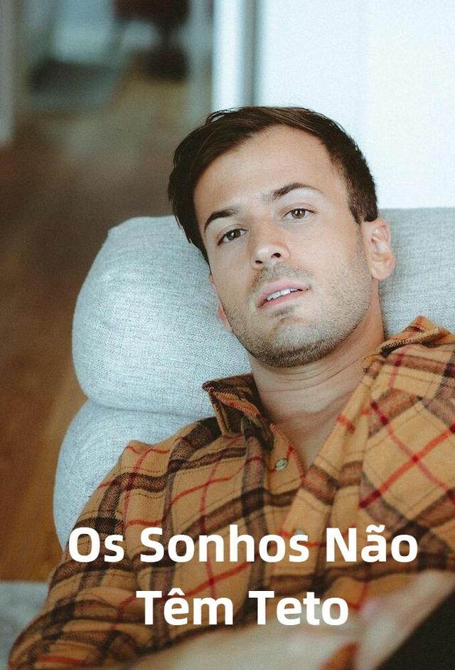 Os Sonhos Não Têm Teto