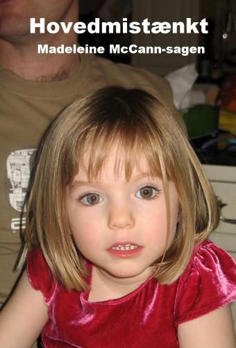 Prime Suspect: The Madeleine McCann Case