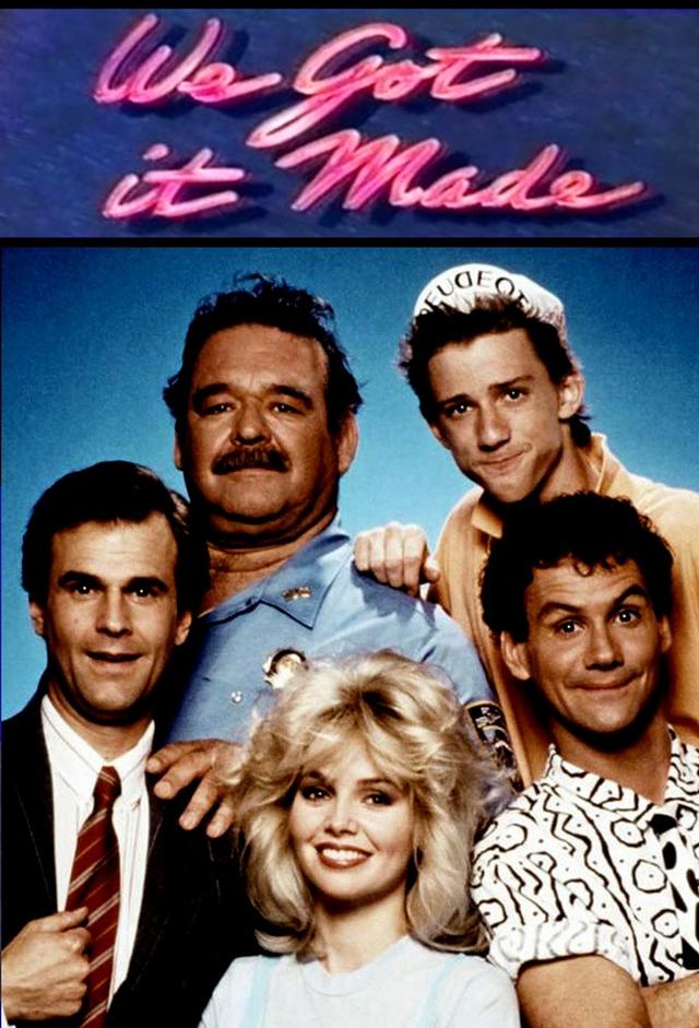We Got It Made