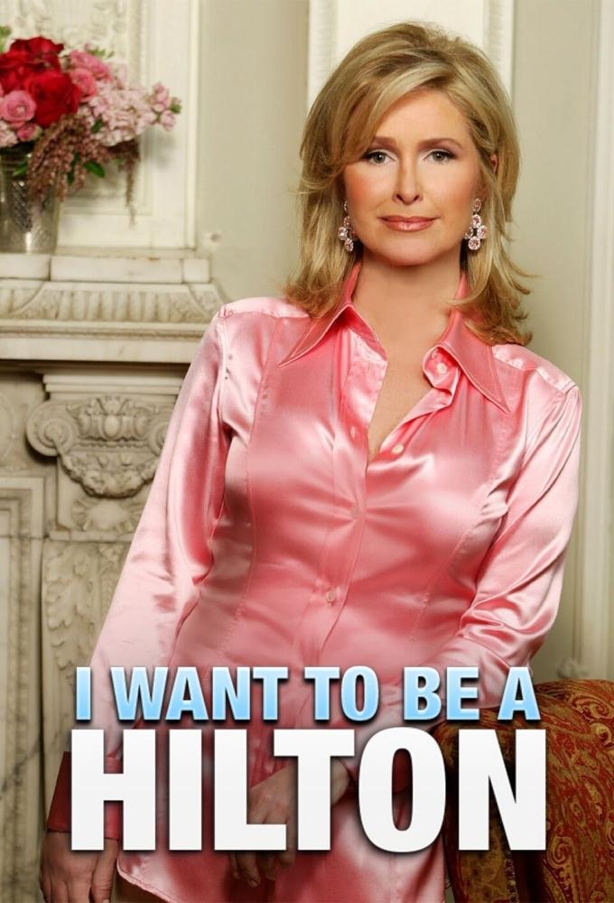 I Want To Be a Hilton