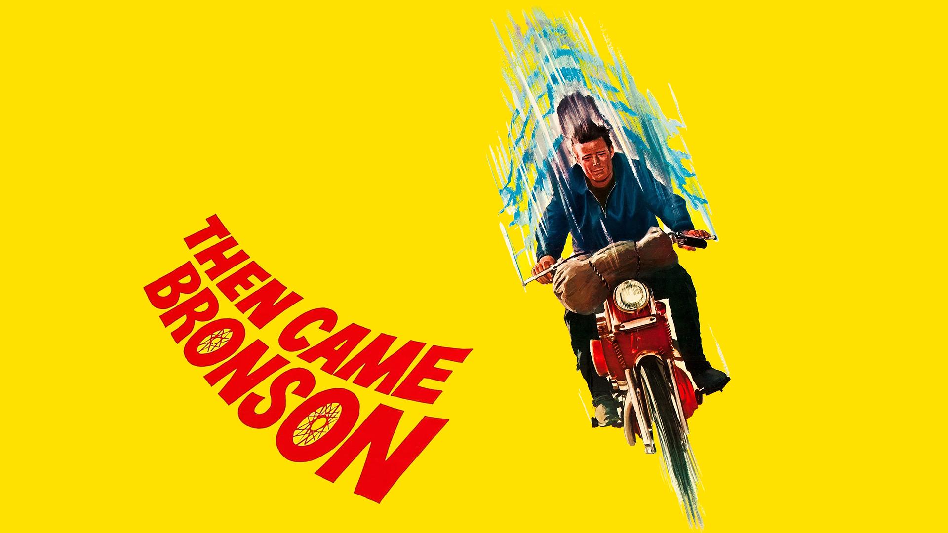 Then Came Bronson