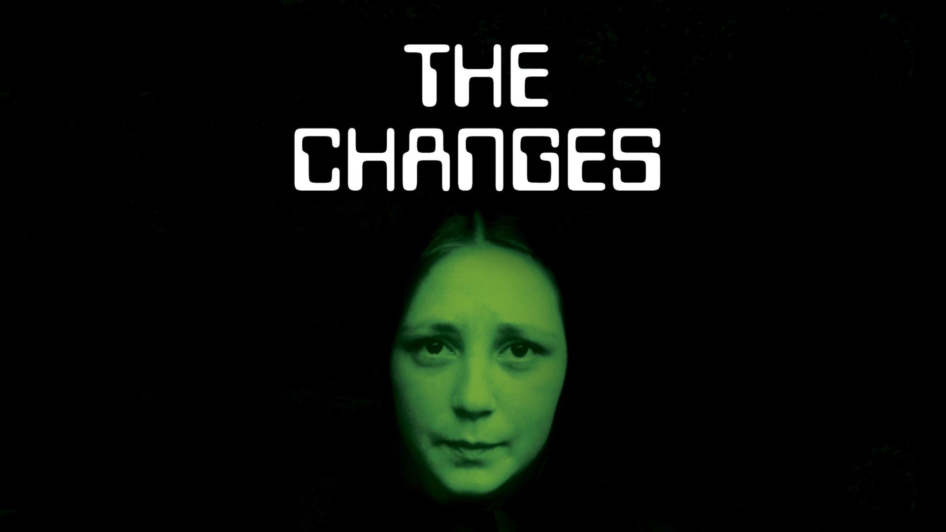 The Changes