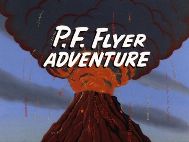 P.F. Flyer Adventure
