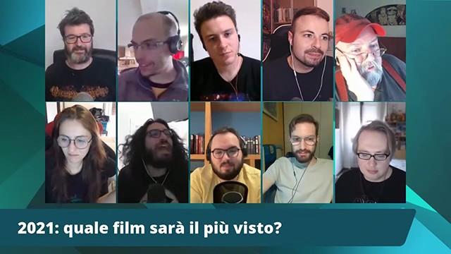 FACCE DI NERD #185 - 2021: Quale sarà il film più visto?