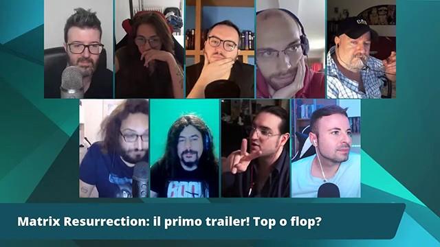 FACCE DI NERD #198 - Matrix Resurrections: Il primo trailer! Top o Flop?