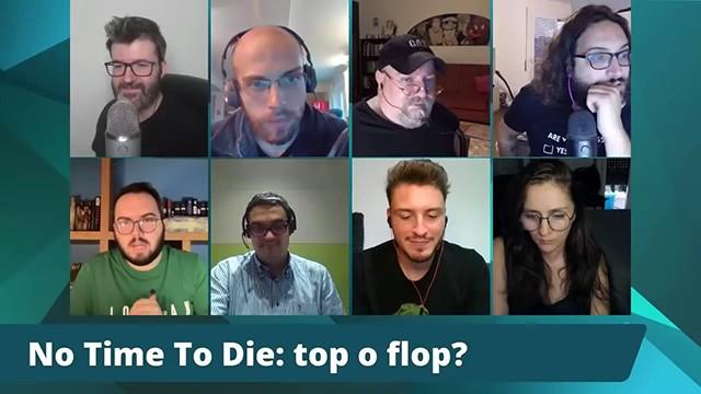 FACCE DI NERD #201 - No Time To Die: Top o Flop?