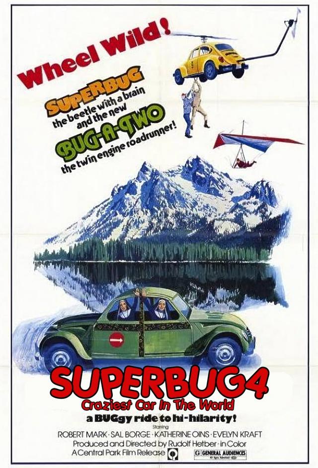 Superbug, the Craziest Car in the World