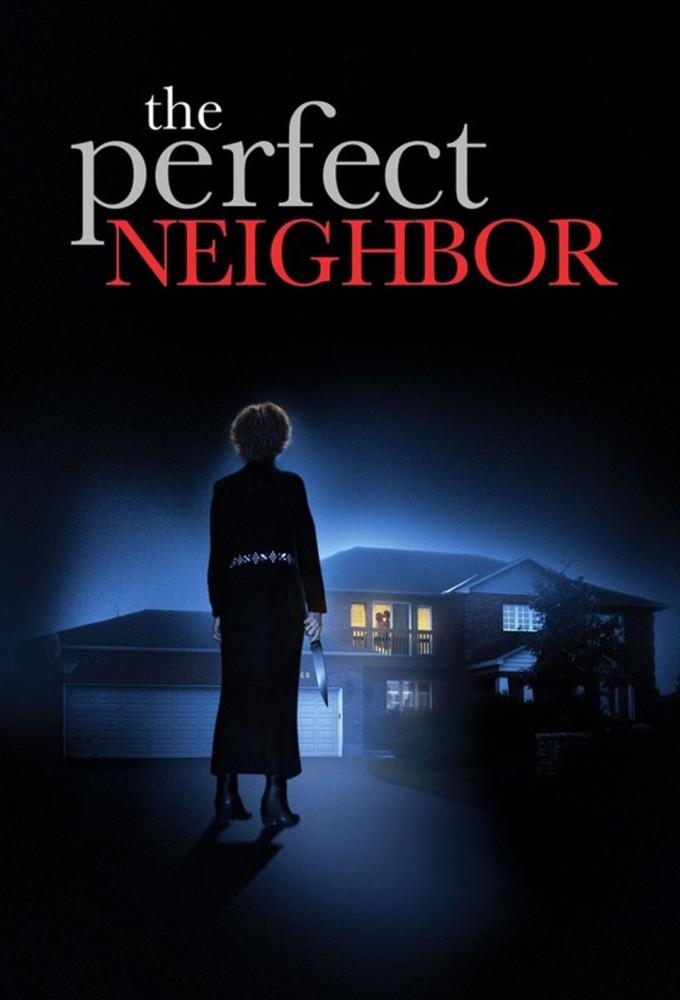 The Perfect Neighbor