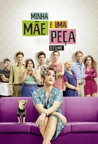 Minha Mãe É Uma Peça: O Filme