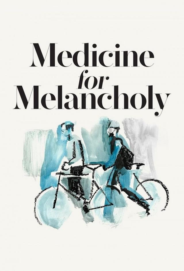 Medicine for Melancholy